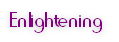 Enlightening