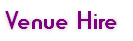 Venue Hire