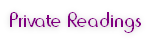 Private Readings